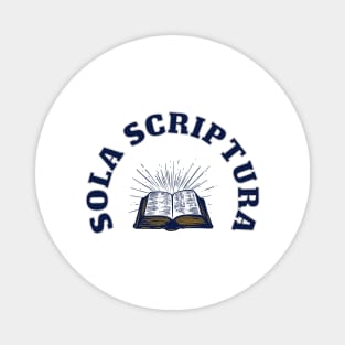 SOLA SCRIPTURA (Only the Scriptures) Magnet